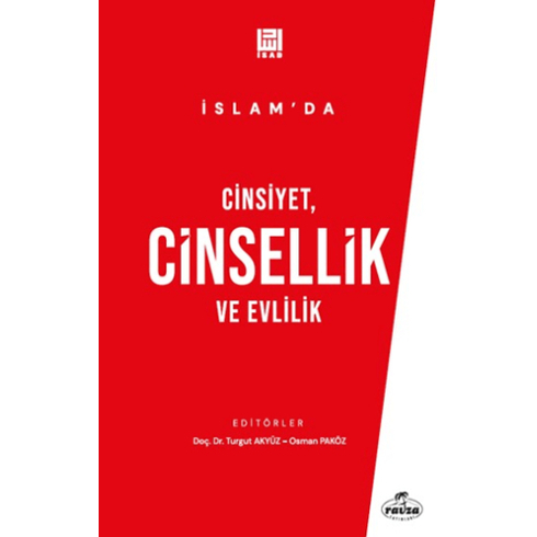 Islam'Da Cinsiyet, Cinsellik Ve Evlilik Turgut Akyüz