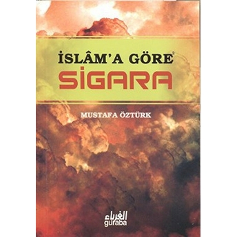 Islam’a Göre Sigara Mustafa Öztürk