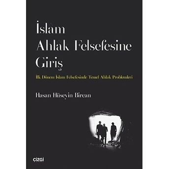 Islam Ahlak Felsefesine Giriş Hasan Hüseyin Bircan