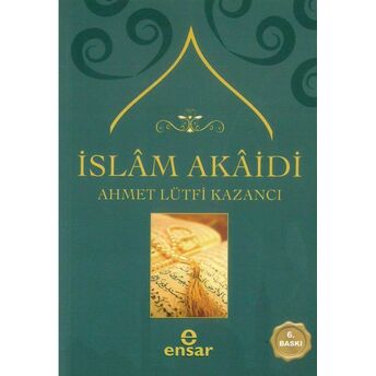 Islam Akaidi Ahmet Lütfi Kazancı