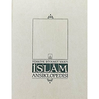 Islam Ansiklopedisi Cilt: 31 Kolektif