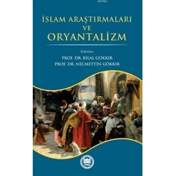 Islam Araştırmaları Ve Oryantalizm Kolektif