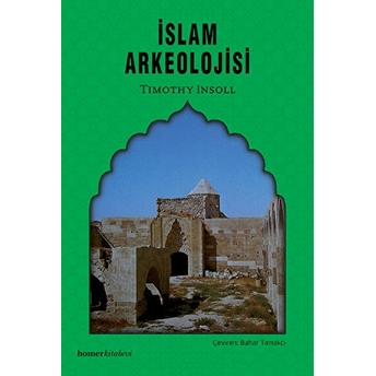 Islam Arkeolojisi Timothy Insoll