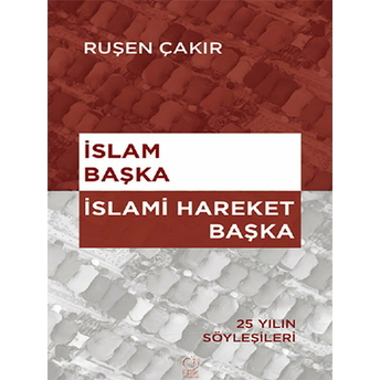 Islam Başka - Islami Hareket Başka Ruşen Çakır