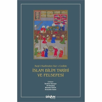 Islam Bilim Tarihi Ve Felsefesi (Ciltli) Ibrahim Özcoşar