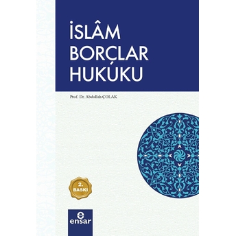 Islam Borçlar Hukuku Abdullah Çolak