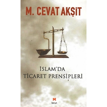 Islam’da Ticaret Prensipleri M. Cevat Akşit