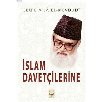 Islam Davetçilerine Seyyid Kutub