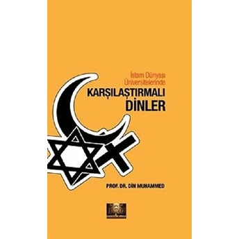 Islam Dünyası Üniversitelerinde Karşılaştırmalı Dinler Din Muhammed