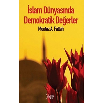 Islam Dünyasında Demokratik Değerler