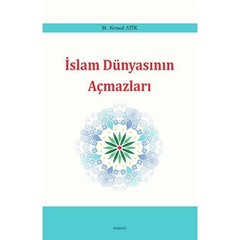 Islam Dünyasının Açmazları