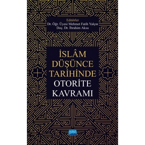 Islam Düşünce Tarihinde Otorite Kavramı