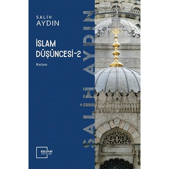 Islam Düşüncesi 2 / Kelam Salih Aydın