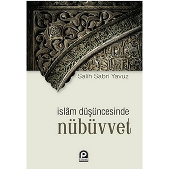 Islam Düşüncesinde Nübüvvet Salih Sabri Yavuz