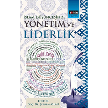 Islam Düşüncesinde Yönetim Ve Liderlik Kollektif