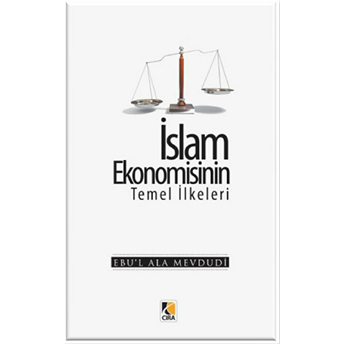 Islam Ekonomisinin Temel Ilkeleri Ebu'l Ala Mevdudi