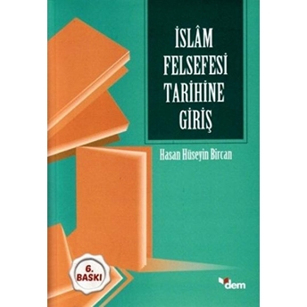 Islam Felsefesi Tarihine Giriş Hasan Hüseyin Bircan