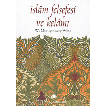 Islam Felsefesi Ve Kelam W. Montgomery Watt