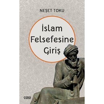 Islam Felsefesine Giriş Neşet Toku