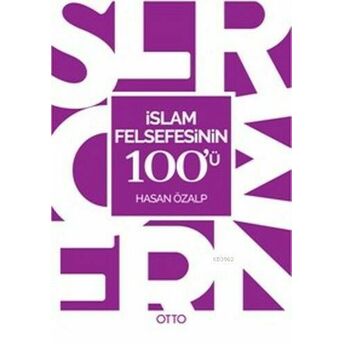 Islam Felsefesinin 100'Ü Hasan Özalp