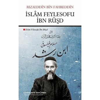 Islam Feylesofu Ibn Rüşd Rızaeddin Bin Fahreddin