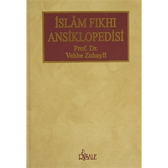 Islam Fıkhı Ansiklopedisi Cilt: 10 Vehbe Zuhayli