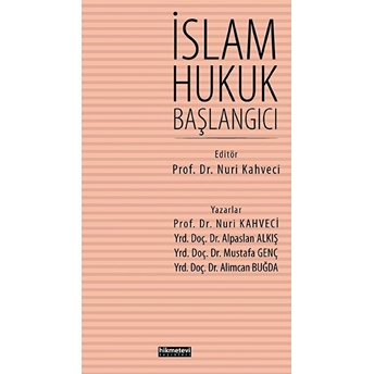 Islam Hukuk Başlangıcı Nuri Kahveci, Alpaslan Alkış-Mustafa Genç, Aimcan Buğda