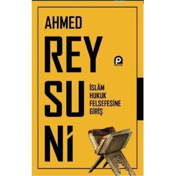 Islam Hukuk Felsefesine Giriş Ahmed Reysuni