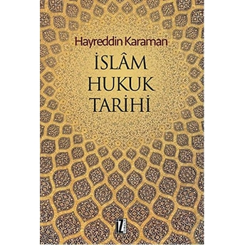 Islam Hukuk Tarihi Hayreddin Karaman