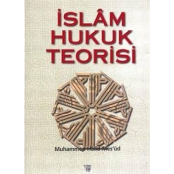 Islam Hukuk Teorisi Muhammed Halid Mesud