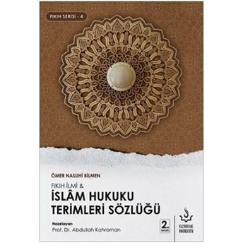 Islam Hukuku Terimleri Sözlüğü Ömer Nasuhi Bilmen