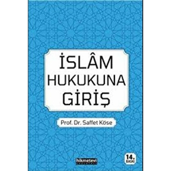 Islam Hukukuna Giriş Saffet Köse