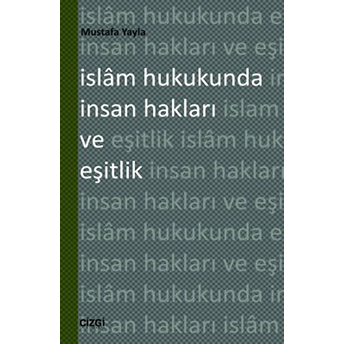 Islam Hukukunda Insan Hakları Ve Eşitlik Mustafa Yayla