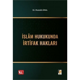 Islâm Hukukunda Irtifak Hakları Mustafa Önal