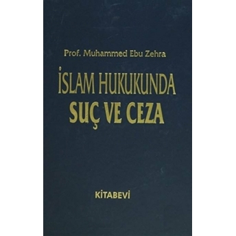 Islam Hukukunda Suç Ve Ceza (2 Cilt Takım) Ciltli Muhammed Ebu Zehra