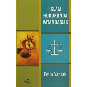 Islam Hukukunda Vatandaşlık Emin Yaprak