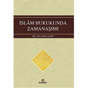 Islam Hukukunda Zamanaşımı Osman Şahin