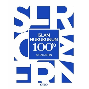 Islam Hukukunun 100'Ü Aytaç Aydın