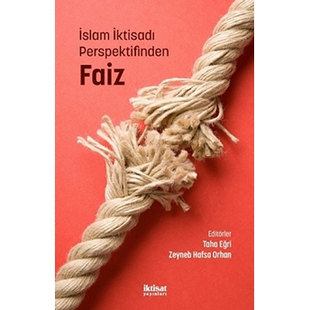 Islam Iktisadı Perspektifinden Faiz