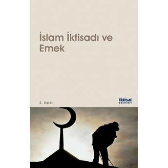 Islam Iktisadı Ve Emek