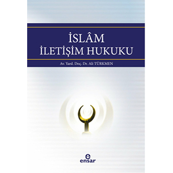 Islam Iletişim Hukuku Ali Türkmen