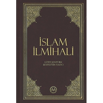 Islam Ilmihali Ciltli Cep Boy Lütfi Şentürk