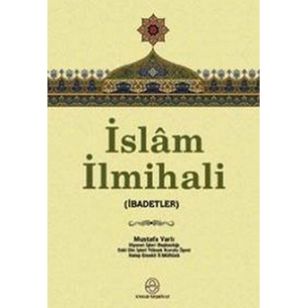 Islam Ilmihali Ciltli Mustafa Varlı