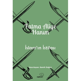 Islam’ın Istilası Fatma Aliye Hanım