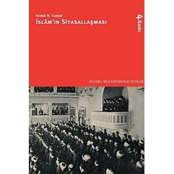 Islam’ın Siyasallaşması Kemal H. Karpat