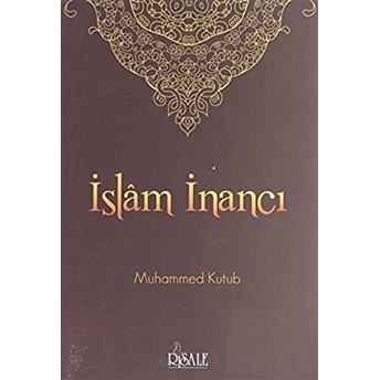 Islam Inancı Muhammed Kutub