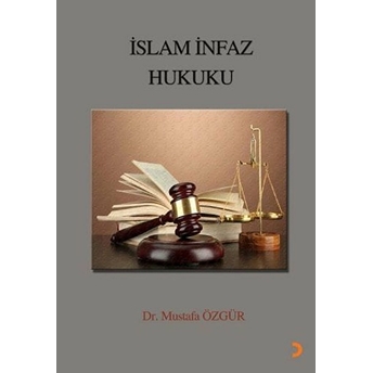 Islam Infaz Hukuku - Mustafa Özgür