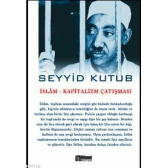 Islam - Kapitalizm Çatışması Seyyid Kutub