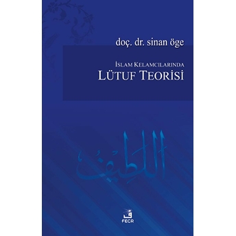 Islam Kelamcılarında Lütuf Teorisi