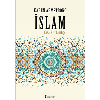 Islam: Kısa Bir Tarihçe Karen Armstrong